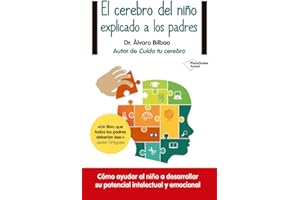 El cerebro del niño explicado a los padres