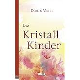 Die Kristallkinder
