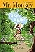 Produktbild Mr. Monkey Takes a Hike