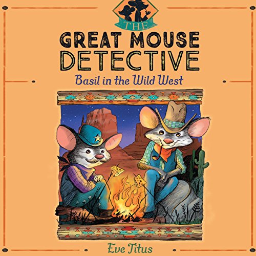 Download Basil in the Wild West: The Great Mouse Detective, Book 4 Download Basil in the Wild West: The Great Mouse Detective, Book 4
