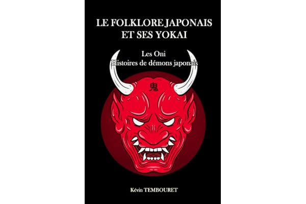 Le folklore japonais et ses Yokai: Les Oni, histoires de démons japonais