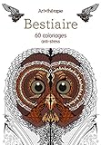 Image de Bestiaire 60 coloriages anti-stress