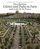 Cover zum Buch Die schönsten Gärten und Parks in Par...