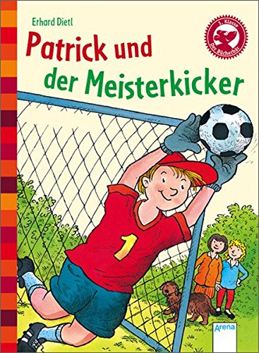 Der Bücherbär: Eine Geschichte für Erstleser: Patrick und der Meisterkicker
