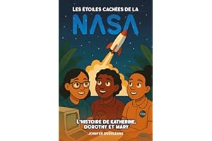 Les étoiles cachées de la NASA: L’histoire de Katherine, Dorothy et Mary