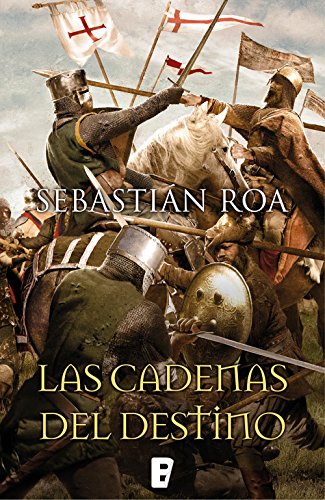 Download Las cadenas del destino (Trilogía Almohade 3) Download Las cadenas del destino (Trilogía Almohade 3)