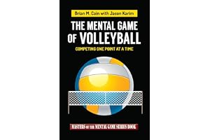 The Mental Game of Volleyball: Competing One Point At A Time