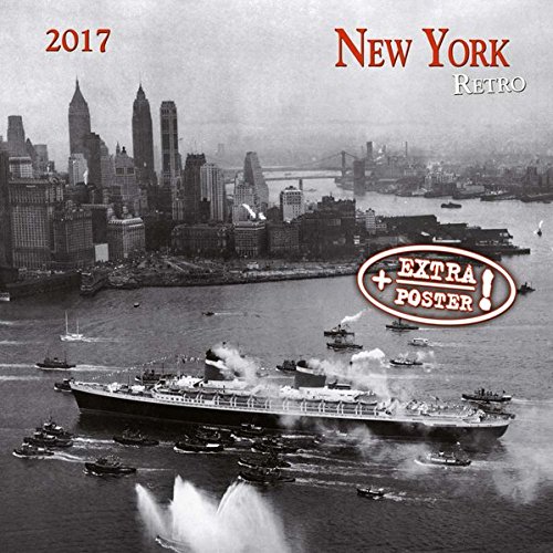 New York Retro 2017: Kalender 2017 (Artwork Edition)