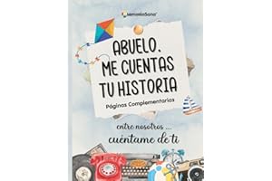 Abuelo, Me Cuentas Tu historia. Entre Nosotros...Cuéntame De Ti: Más de 180 Preguntas para Explorar, Inspirar, Reflexionar y Dejar un Legado de Vida ... Tu Historia. Entre nosotros...Cuentame de ti)