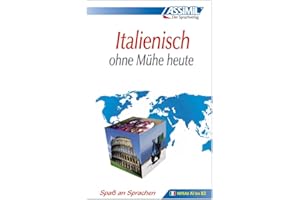 ASSiMiL Italienisch ohne Mühe heute - Lehrbuch - Niveau A1-B2: Selbstlernkurs in deutscher Sprache: Niveau A1 bis B2 (ASSiMiL Selbstlernkurs für Deutsche)