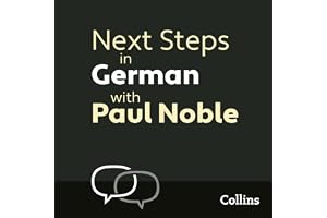 Next Steps in German with Paul Noble for Intermediate Learners – Complete Course: German Made Easy with Your 1 million-best-s