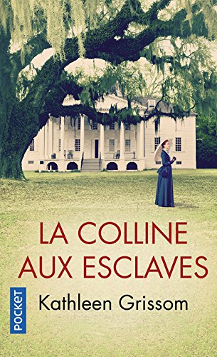 La  colline aux esclaves