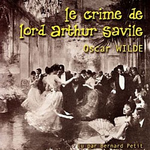 Le crime de Lord Arthur Savile en ligne