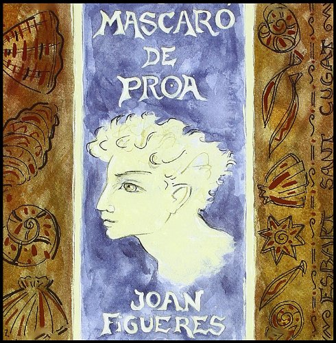 Preisvergleich Produktbild Mascaro de Proa [Joan Figueres