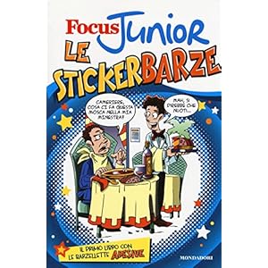 Focus Junior. Le stickerbarze. Con adesivi