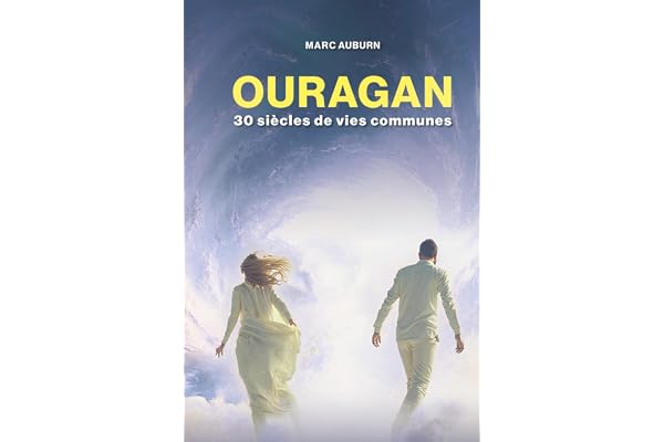 OURAGAN: 30 siècles de vies communes