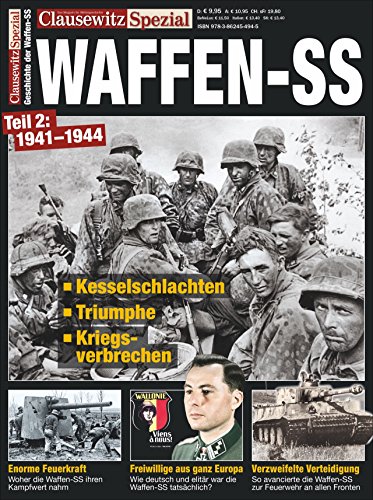 Die Waffen-SS, 1941-44. Clausewitz Spezial 22