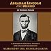 Abraham Lincoln and Mexico: A History of Courage, Intrigue, and Unlikely Friendships by Michael Hogan, Emil N Gallina