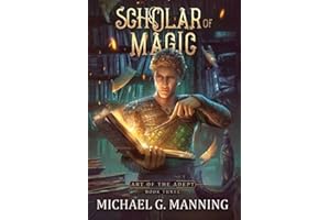 Scholar of Magic: 3 (Art of the Adept)