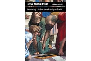 Maestros y discípulos en la antigua Grecia (El libro de bolsillo - Humanidades)