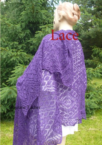 Lace: Filigrane Tücher (German Edition) livre