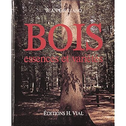 Bois, Essences et variétés