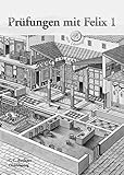Latein mit Felix. Unterrichtswerk für Latein als gymnasiale Eingangssprache / Prüfungen mit Felix 1: Zu den Lektionen 5-35 by 