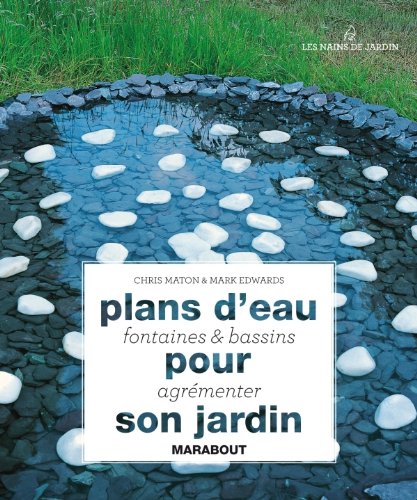 couverture de : Plans d'eau pour son jardin