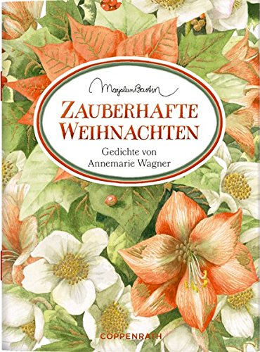 Download Zauberhafte Weihnachten: Gedichte von Annemarie Wagner (Schöne Grüße) Download Zauberhafte Weihnachten: Gedichte von Annemarie Wagner (Schöne Grüße)
