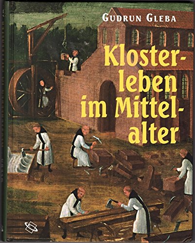 Preisvergleich Produktbild Klosterleben im Mittelalter