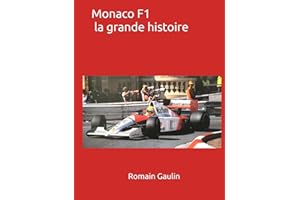 Monaco F1 la grande histoire