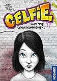 Cover zum Buch Celfie und die Unvollkommenen