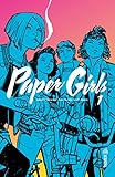 Paper Girls Tome 1 by Vaughan Brian K., Chiang Cliff