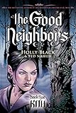 The Good Neighbors #2: Kith (English Edition) by Holly Black, Ted Naifeh