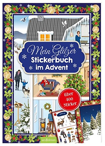 Preisvergleich Produktbild Mein Glitzerstickerbuch im Advent: Adventskalender mit über 400 Stickern