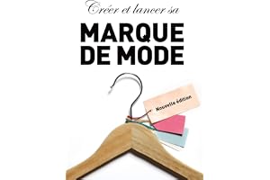 Créer et lancer sa marque de mode (NE)