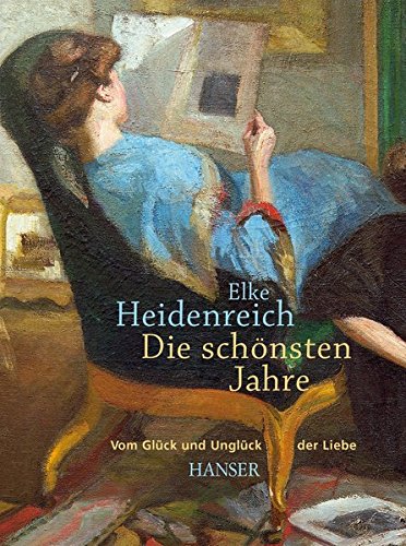Download Die schönsten Jahre: Vom Glück und Unglück der Liebe Download Die schönsten Jahre: Vom Glück und Unglück der Liebe
