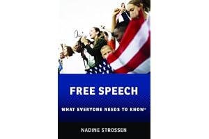 Free Speech: What Everyone Needs to Know®