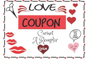Love coupon Carnet à remplir soi-même Dites lui "Je t'aime" avec ce chéquier d'amour pour Homme Femme: 20 bons en Couleur pour les Amoureux Carnet de ... Noël Fête Anniversaire Toutes occasions