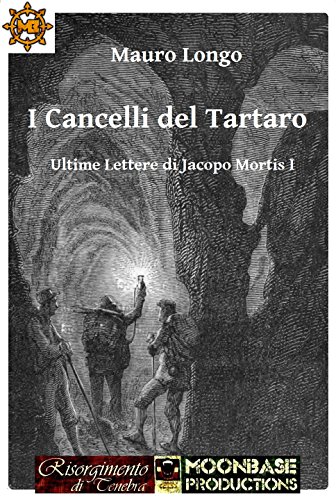 Download I Cancelli del Tartaro (Ultime lettere di Jacopo Mortis Vol. 1)