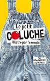 Le petit Coluche illustré par l'exemple