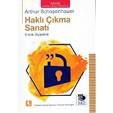 Haklı &Ccedil;ıkma Sanatı: Eristik Diyalektik
