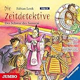 Die Zeitdetektive 21. Der Schwur des Samurai: Ein Krimi aus dem alten Japan by