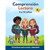 Comprensi&oacute;n lectora 4&ordm; de primaria: Lecturas, ejercicios y actividades para ni&ntilde;os y ni&ntilde;as de 9 a 10 a&ntilde;os (Comprensi&oacute;n lectora
