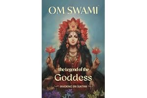 The Legend of the Goddess: Invoking Sri Suktam
