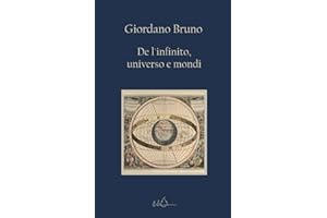 De l'infinito, universo e mondi: Edizione Integrale