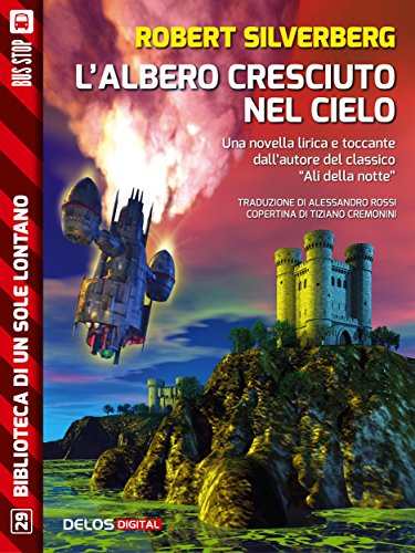 Download L'albero cresciuto nel cielo (Biblioteca di un sole lontano) Download L'albero cresciuto nel cielo (Biblioteca di un sole lontano)