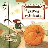 La zucca rotolante