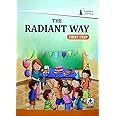 The Radiant Way First Step