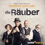 Die Räuber - REMIXED
